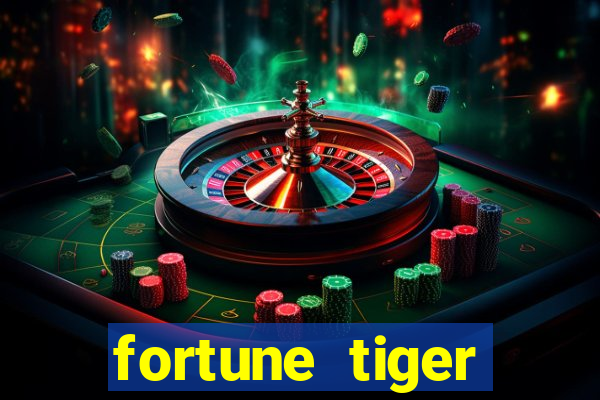 fortune tiger global bet