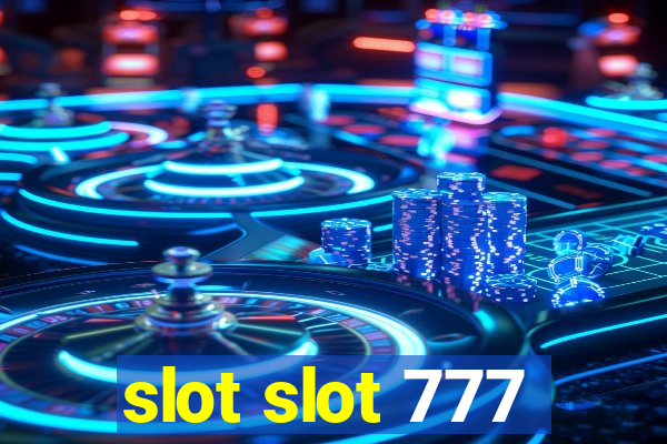 slot slot 777