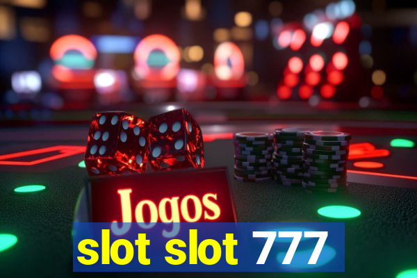 slot slot 777