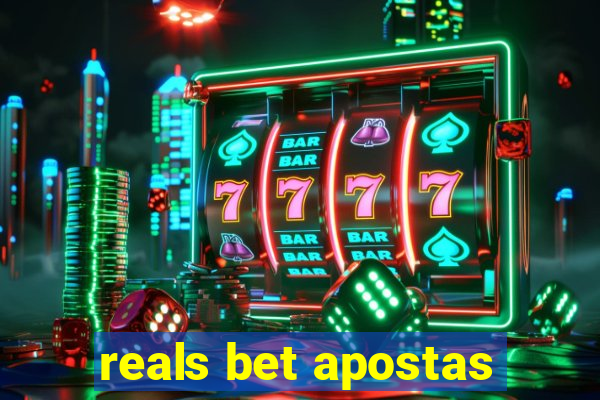 reals bet apostas