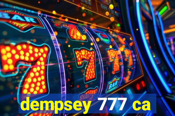 dempsey 777 ca