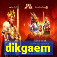 dikgaem