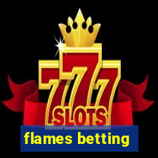 flames betting