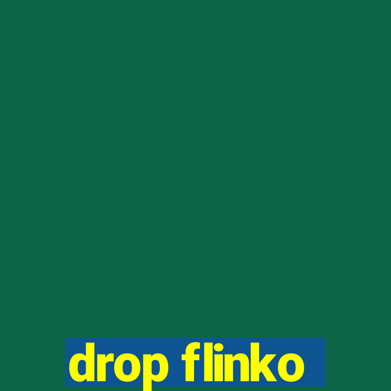 drop flinko