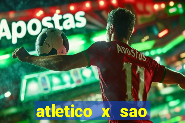 atletico x sao paulo palpite