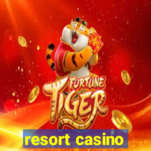 resort casino