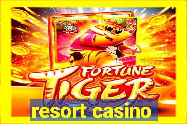 resort casino