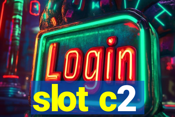 slot c2