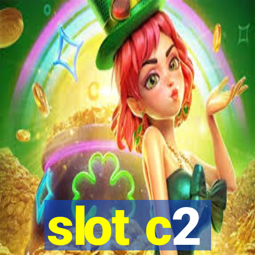 slot c2