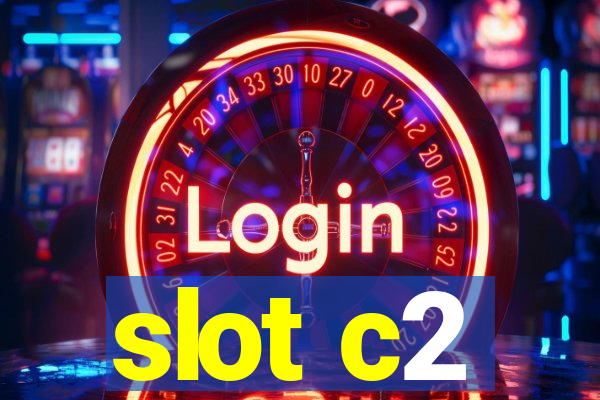 slot c2