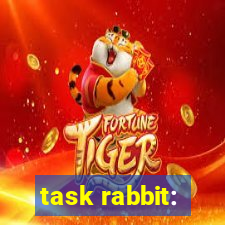 task rabbit: