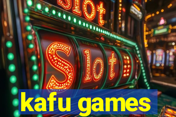 kafu games