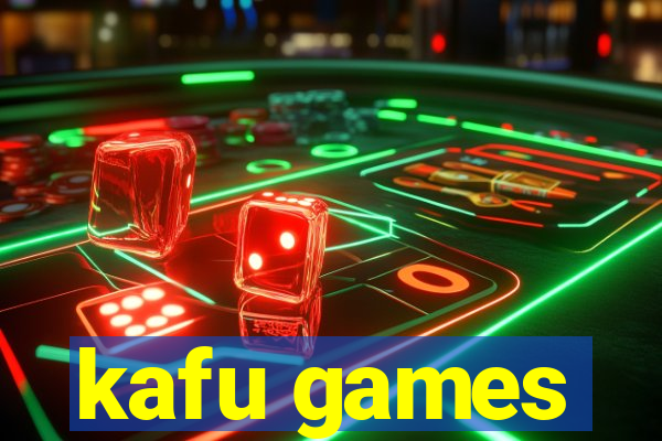 kafu games