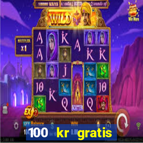 100 kr gratis casino mobil