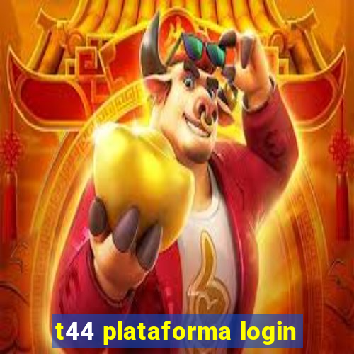 t44 plataforma login