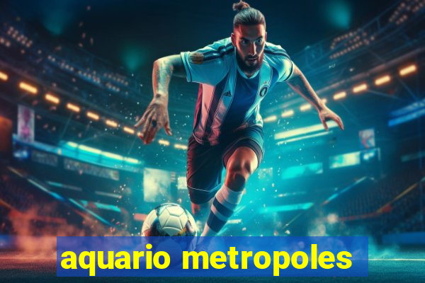 aquario metropoles