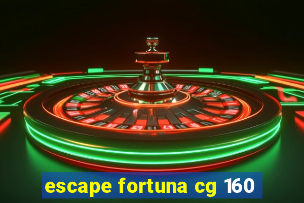 escape fortuna cg 160