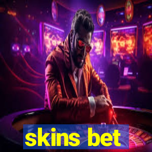 skins bet