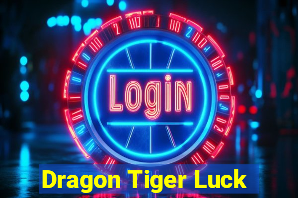 Dragon Tiger Luck