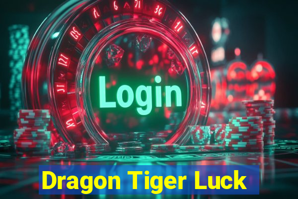 Dragon Tiger Luck