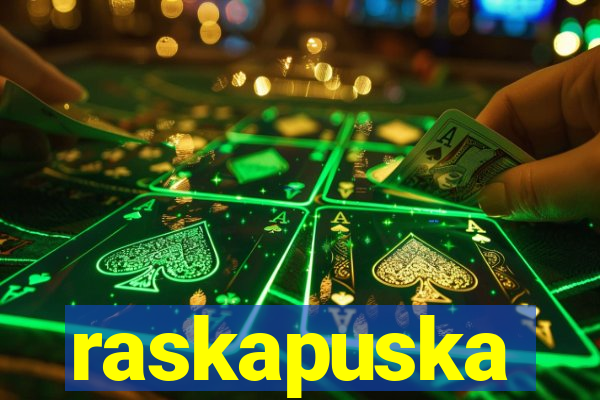 raskapuska