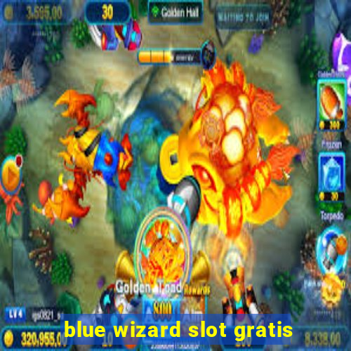 blue wizard slot gratis