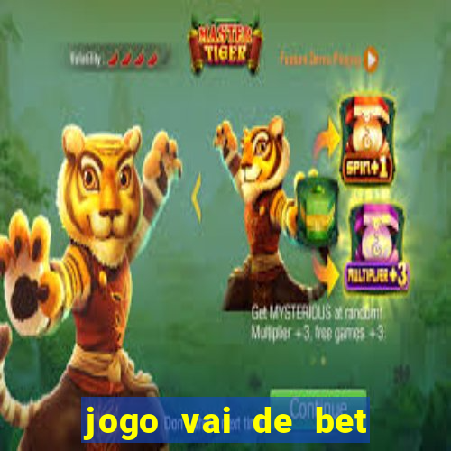 jogo vai de bet gusttavo lima