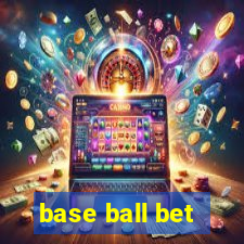 base ball bet