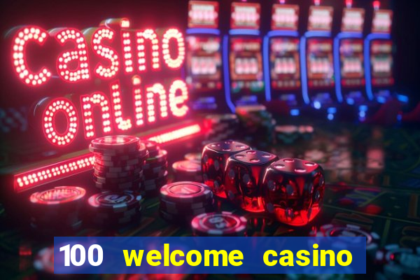 100 welcome casino bonus bovada