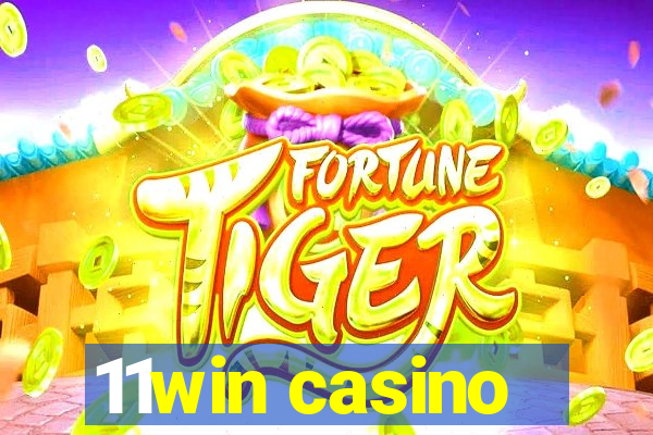 11win casino