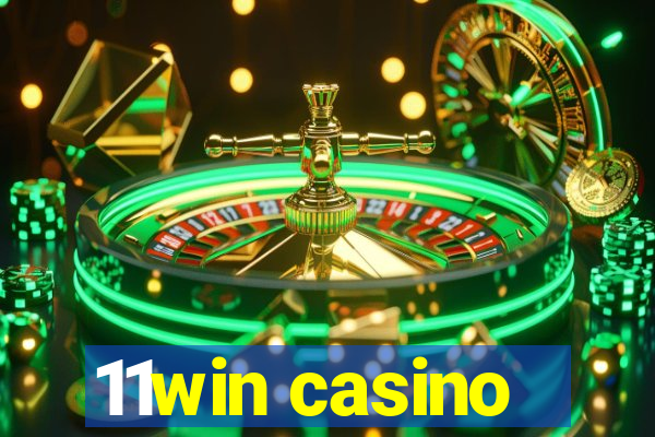 11win casino