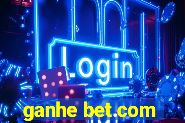 ganhe bet.com