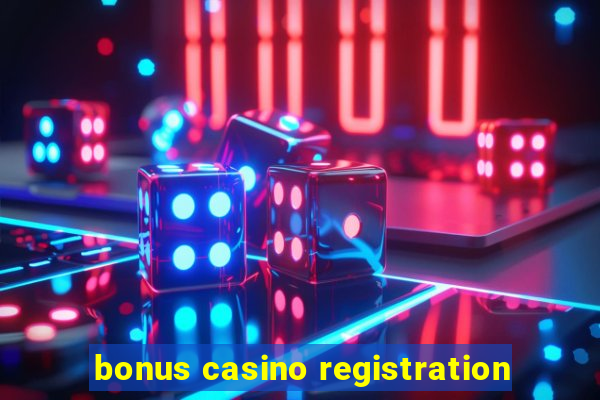 bonus casino registration