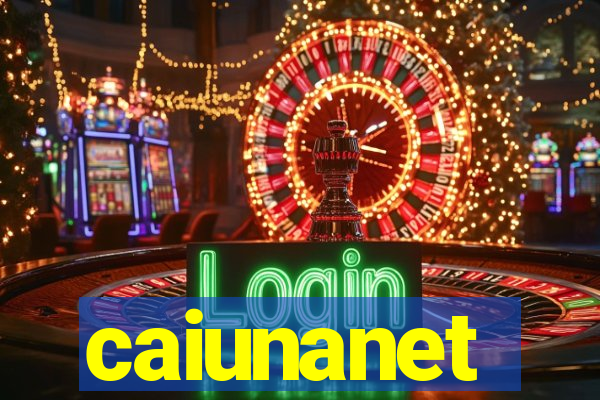 caiunanet