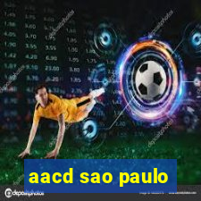 aacd sao paulo