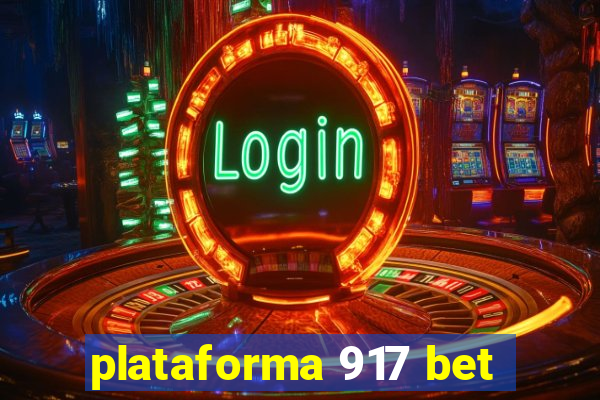 plataforma 917 bet