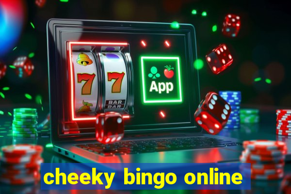 cheeky bingo online