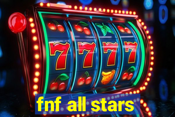 fnf all stars