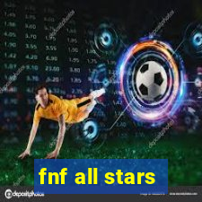 fnf all stars