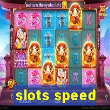 slots speed