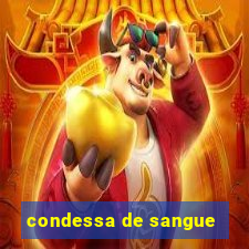 condessa de sangue