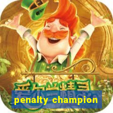 penalty champion