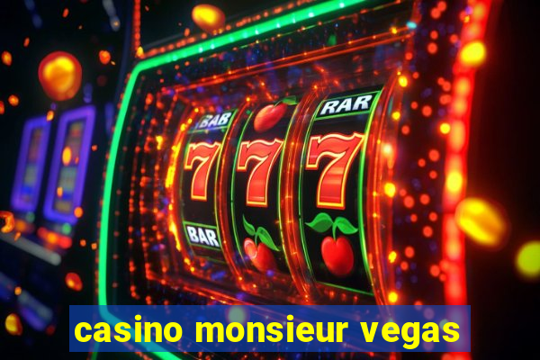 casino monsieur vegas