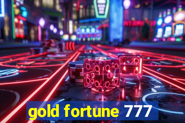 gold fortune 777