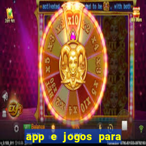 app e jogos para ganhar dinheiro