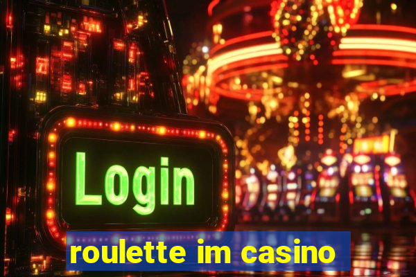 roulette im casino