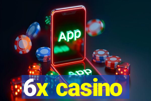 6x casino