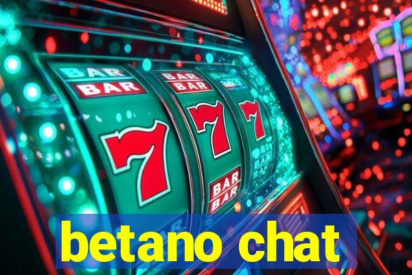 betano chat