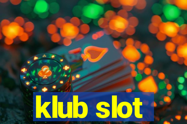 klub slot