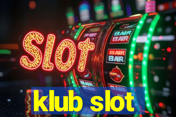 klub slot